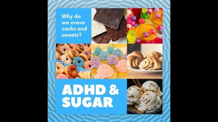 Why do ADHD brains crave sugar?